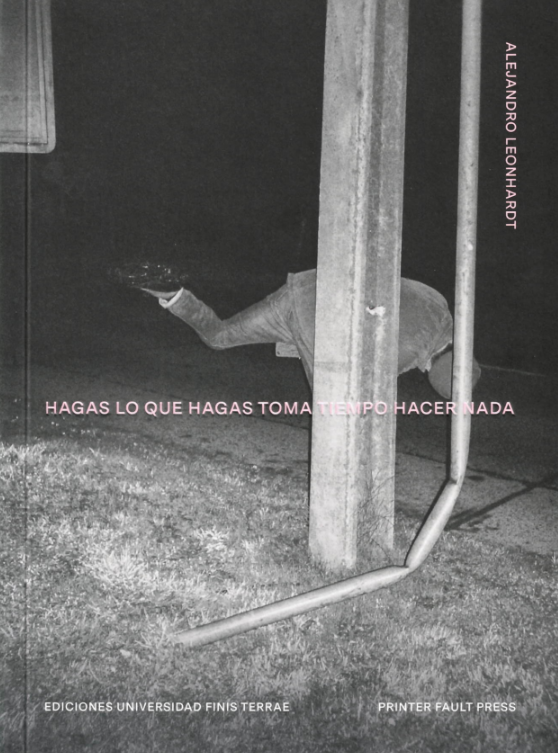 Hagas lo que hagas, toma tiempo hacer nada